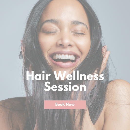 Personalized Hair Wellness Session